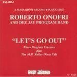 Roberto Onofri and Dee Jay Program Band - Let's Go Out