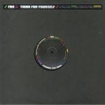FBK - Think For Yourself EP (Marcel Dettmann remix)