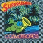Supersempfft - Cosmotropics Soundtrack 1982