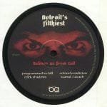 Detroit's Filthiest – Deliver Us From Evil