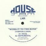 LNR ‎– Work It To The Bone