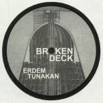 Erdem Tunakan – Broken Deck