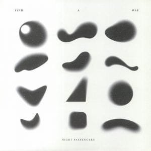 Night Passengers – Find A Way