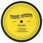 Daniel Monaco – Acid Maria