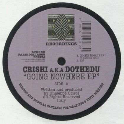 Crishi aka Dothedu ‎– Going Nowehere Ep