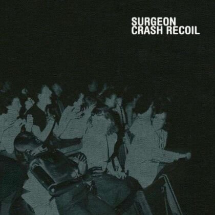 Surgeon – Crash Recoi