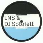 LNS & DJ Sotofett – The Reformer EP