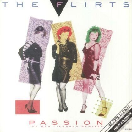 The Flirts – Passion (The Ben Liebrand Remixes)