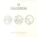 M. Calderoni – How To Use The World