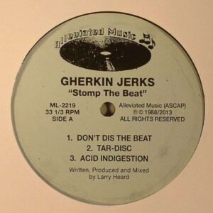 Gherkin Jerks – Stomp The Beat