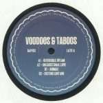 Voodoos & Taboos – Reversible Dream