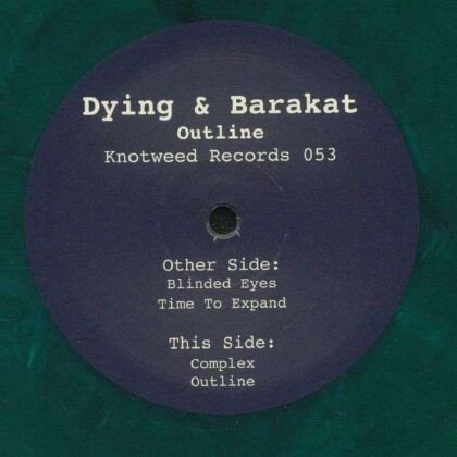 Dying & Barakat – Outline E.P.