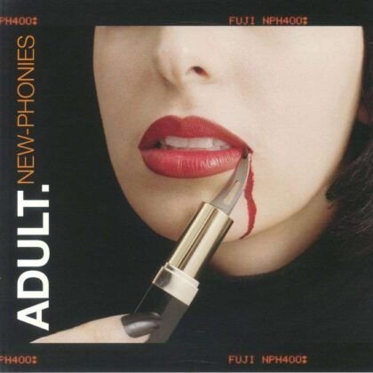 ADULT. – New Phonies