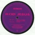 Acid Jesus – Radium