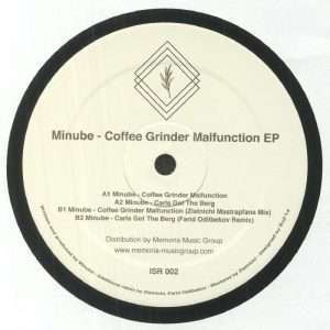 Minube – Coffee Grinder Malfunction EP