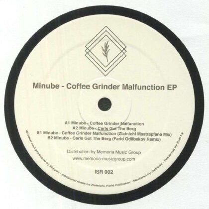 Minube – Coffee Grinder Malfunction EP