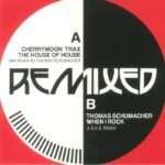 Cherry Moon Trax & Thomas Schumacher – The House of House & When I Rock Remixes