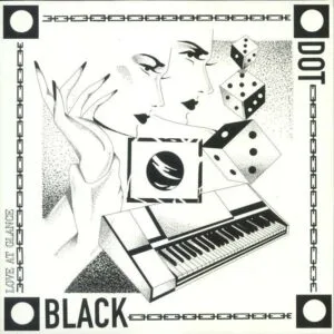 Black Dot – Love At Glance EP