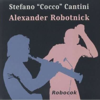 Alexander Robotnick, Stefano "Cocco" Cantini* – Robocok