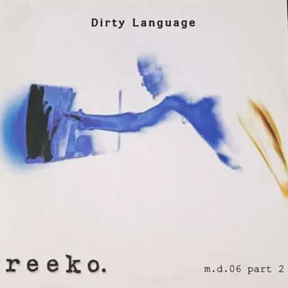 Reeko – Dirty Language Part 2