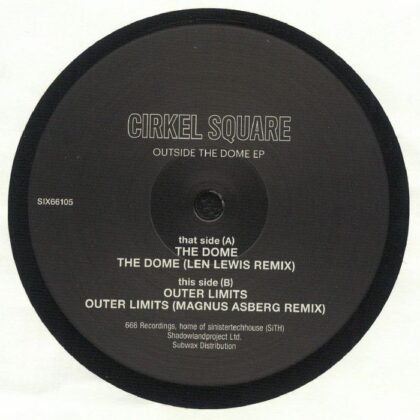 Cirkel Square – Outside The Dome EP