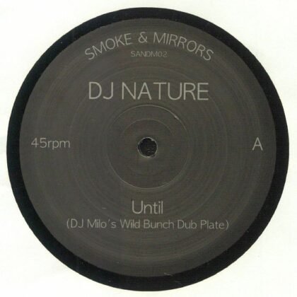 DJ Nature ‎– Until / Crockett's Theme