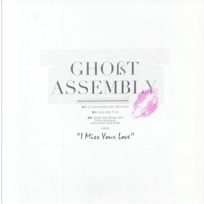 Ghost Assembly ‎– I Miss Your Love - the remixes