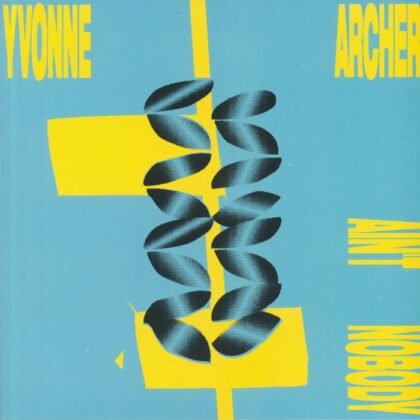 Yvonne Archer ‎– Ain't Nobody