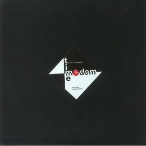 Time Modem - Die Zeit der Zusammenkunft / The Time Of The Gathering