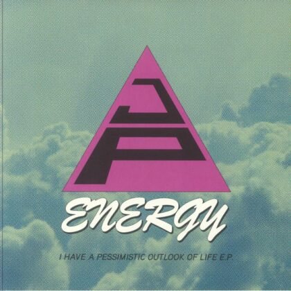 J.P. Energy – I Have A Pessimistic Outlook Of Life E.P.