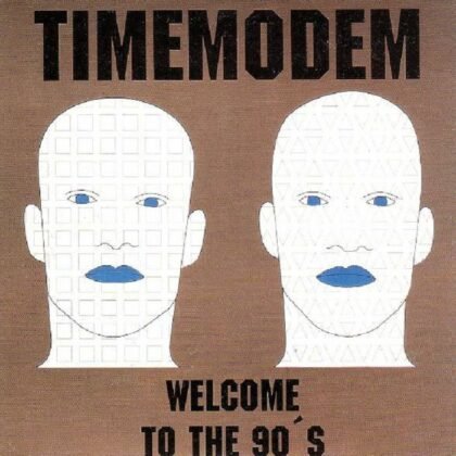 Time Modem – Welcome To The 90's