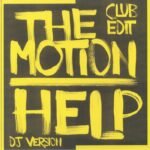 Paranoid London – The Motion (Club Edit) / Help (DJ Version)