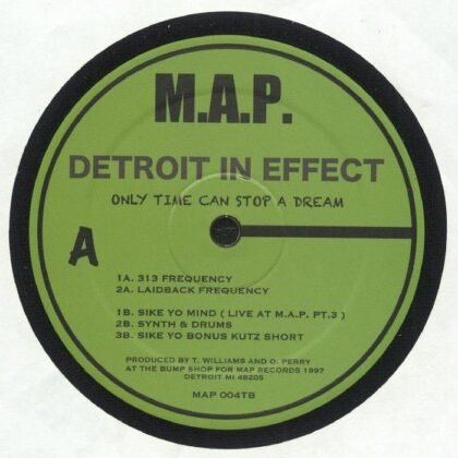 Detroit In Effect – Only Time Can Stop A Dream