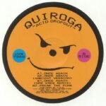 Quiroga – Acid Dropout (DMX Krew Remix)