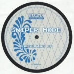 Sniper Mode - Homecoming EP