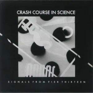 Crash Course In Science – Signals From Pier Thirteen