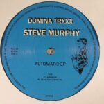 Steve Murphy – Automatic EP