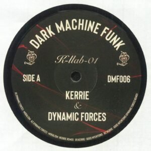 Dynamic Forces & Kerrie – K-llab-01