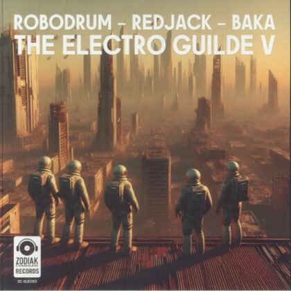 Robodrum, RedJack , Baka – The Electro Guilde V