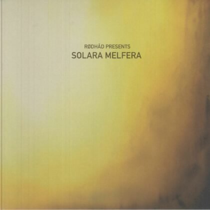 Various – Rødhåd Presents: Solara Melfera