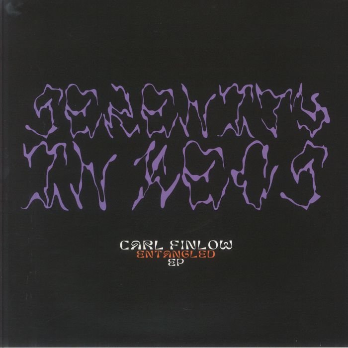 Carl Finlow – Entangled EP