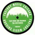 Fast Eddie And Traxman – Tha Westsiders