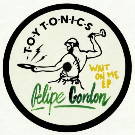 Felipe Gordon – Wait On Me EP
