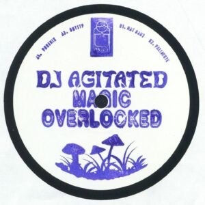 DJ AGITATED – Magic Overlooked