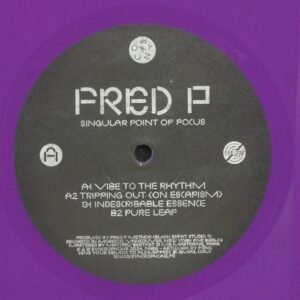 Fred P ‎– Singular Point Of Focus