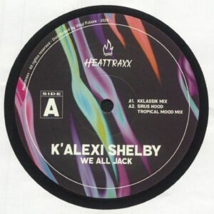 K'Alexi Shelby – We All Jack