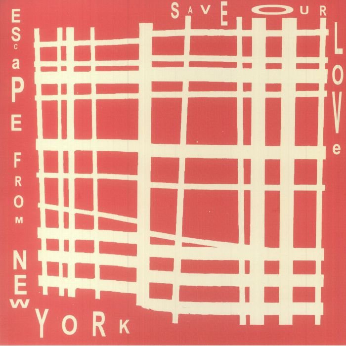 Escape From New York – Save Our Love